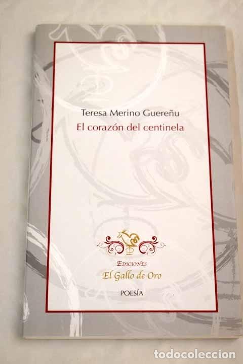 Libros: El coraz&oacute;n del centinela.- Merino Guere&ntilde;u, Teresa - Foto 1