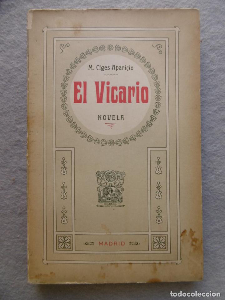 Libros: EL VICARIO. Novela. - CIGES APARICIO, M. - Foto 1