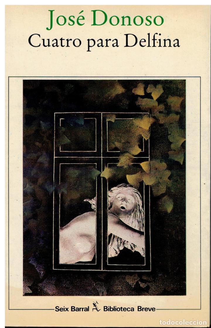 Libros: CUATRO PARA DELFINA. 1&ordf; edici&oacute;n. - Foto 1