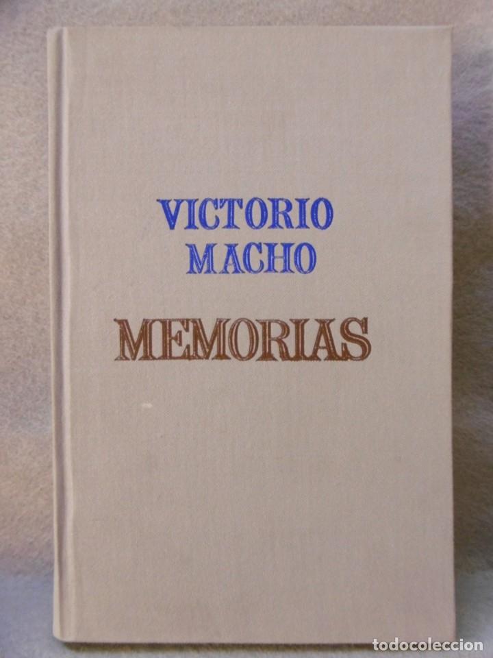 Libros: MEMORIAS. - MACHO, VICTORIO. - Foto 1