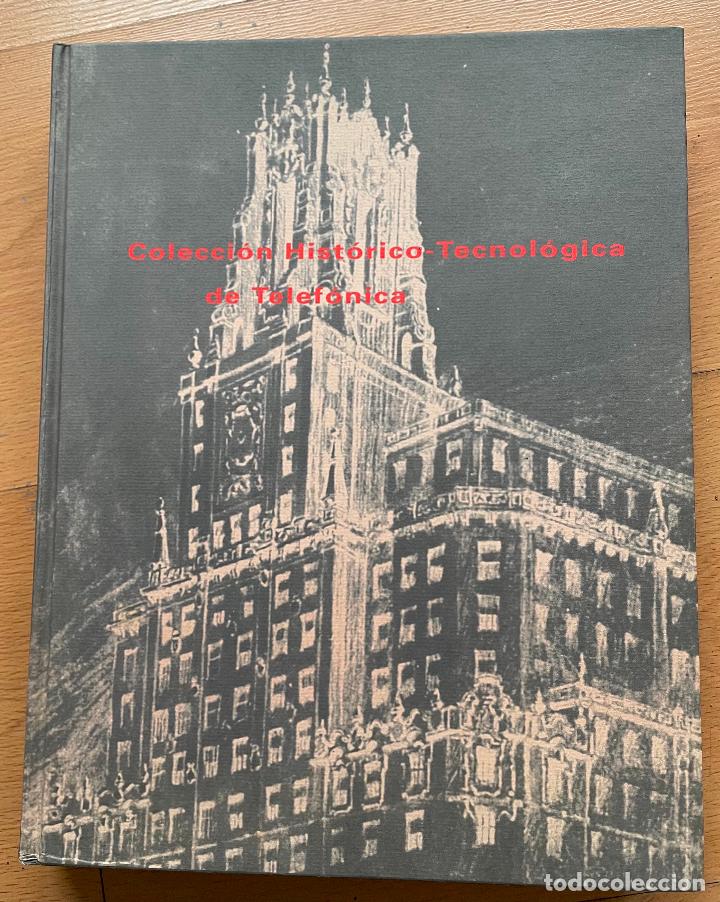 Libros: COLECCION HISTORICO TECNOLOGIA DE TELEFONICA - Foto 1