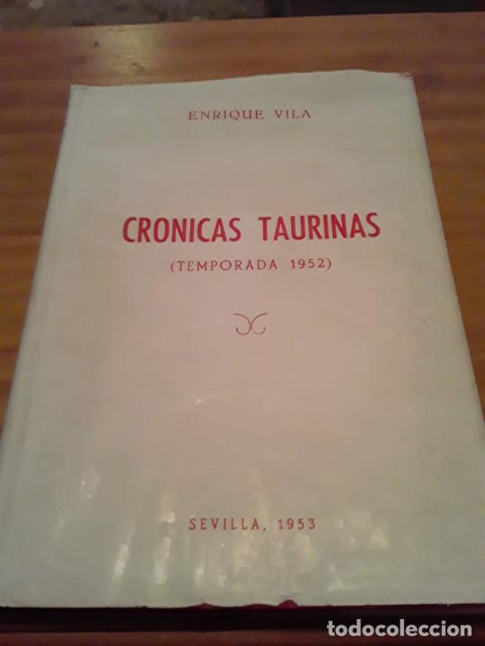 books: CRONICAS TAURINAS.TEMPORADA 1952.ENRIQUE VILA.234 PAGINAS.