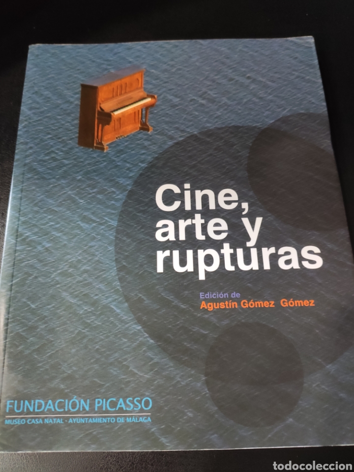 Libros: Cine Arte y Rupturas. Agust&iacute;n G&oacute;mez G&oacute;mez