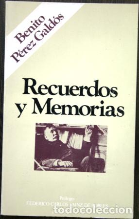 Libros: Recuerdos y Memorias - P&Eacute;REZ GALD&Oacute;S, Benito - Foto 2