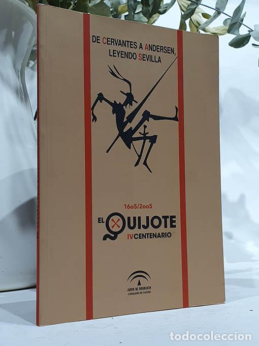 books: DE CERVANTES A ANDERSEN, LEYENDO SEVILLA. CARTA IMPOSIBLE A UN MUCHACHO SEVILLANO. ANDERSEN Y T&Uacute; - R