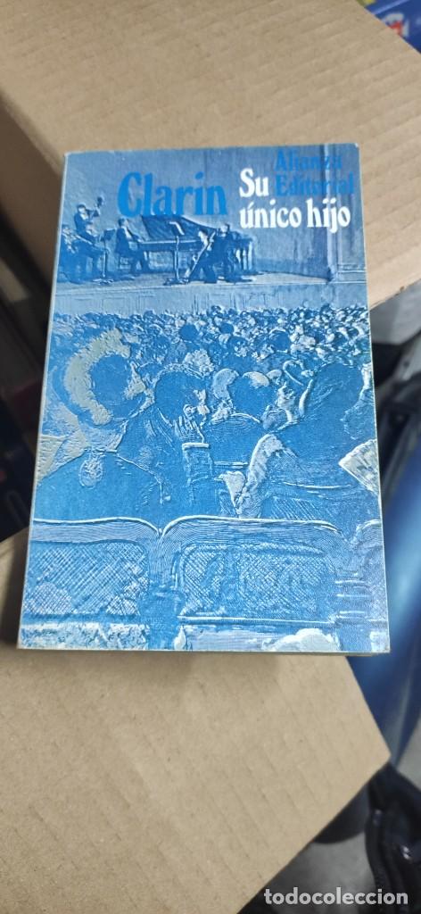 Libros: Libro Su &uacute;nico hijo&rdquo; Leopoldo Alas Clar&iacute;n - Foto 1