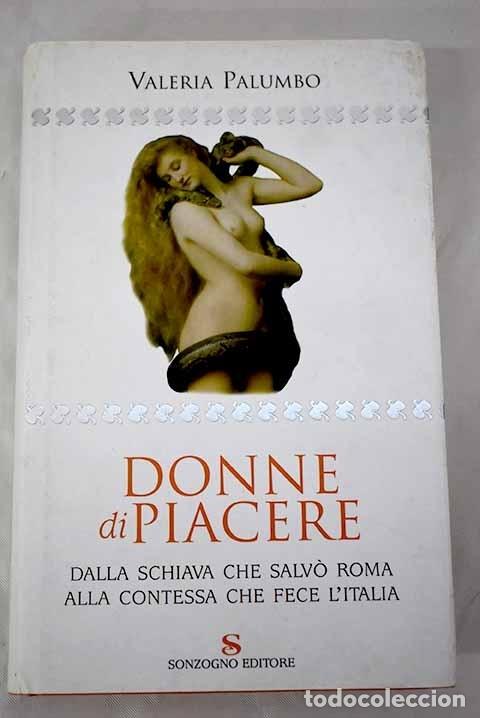 Libros: Donne di piacere.- Palumbo, Valeria - Foto 1
