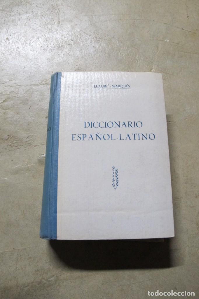 Libros: DICCIONARIO ESPA&Ntilde;OL - LATINO. LLAURO - MARQUES - Foto 1