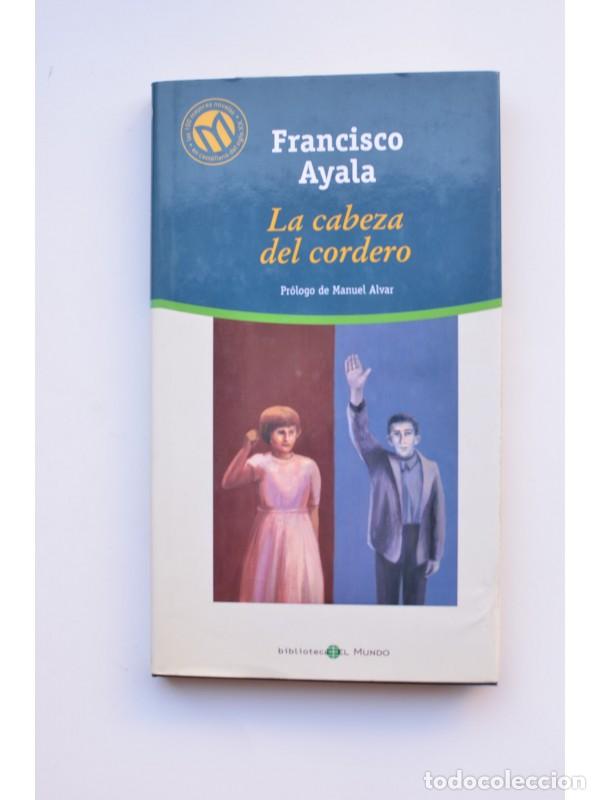 Libros: La cabeza del cordero - AYALA, Francisco - Foto 1