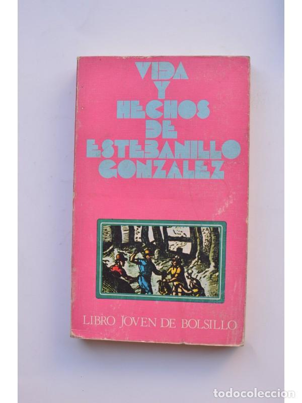 Libros: Vida y hechos de Estebanillo Gonz&aacute;lez - AN&Oacute;NIMO - Foto 1
