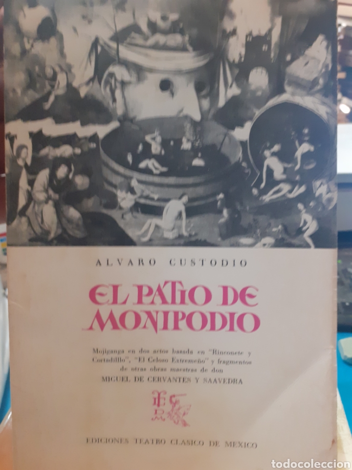 Libros: EL PATIO DE MONIPODIO. Dedicatoria autografa del autor - CUSTODIO,Alvaro - Foto 1