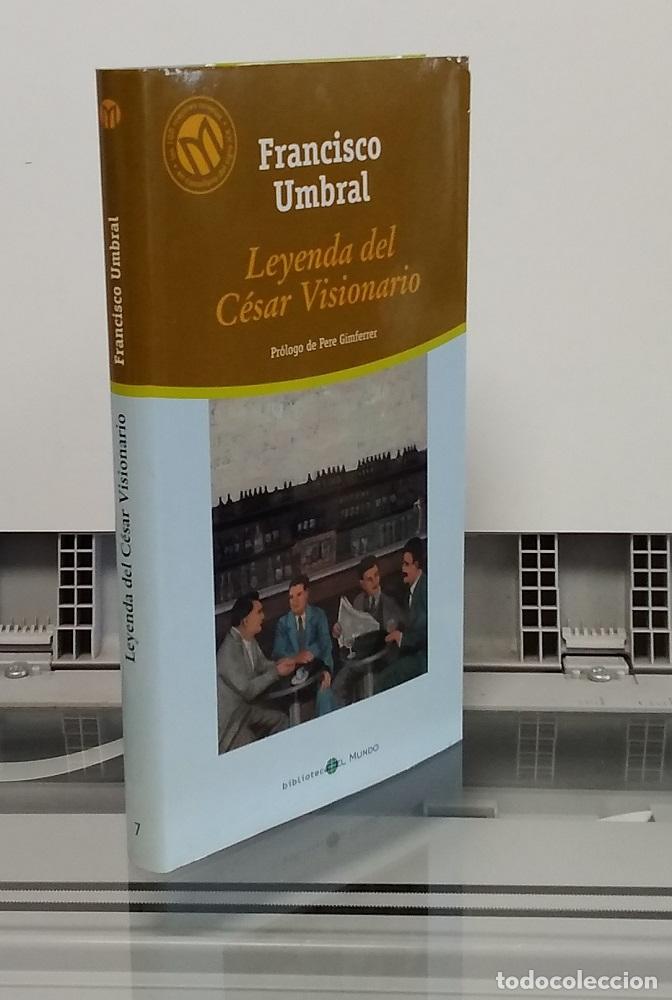Libros: Leyenda del C&eacute;sar visionario - Francisco Umbral - Foto 1