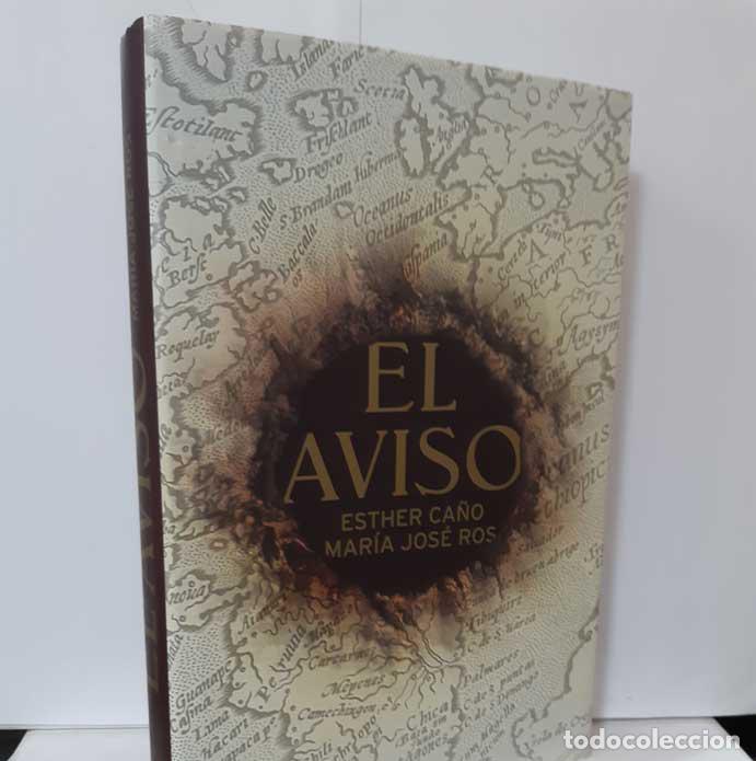 Libros: EL AVISO - CA&Ntilde;O, ESTHER - ROS, MAR&Iacute;A JOS&Eacute; - Foto 1
