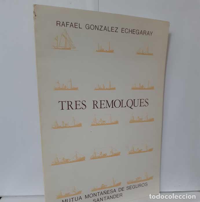 Libros: TRES REMOLQUES - GONZ&Aacute;LEZ ECHEGARAY, RAFAEL - Foto 1