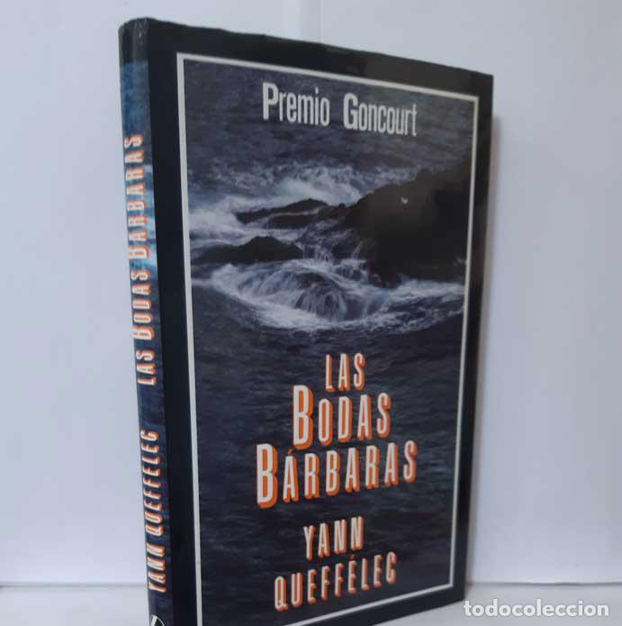 Libros: LAS BODAS B&Aacute;RBARAS - QUEFF&Eacute;LEC, YANN - Foto 1