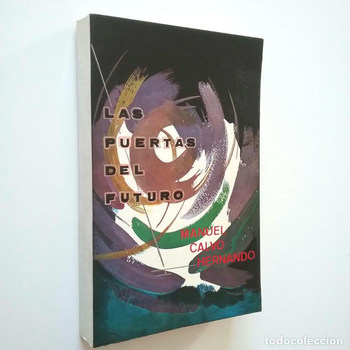 Libros: Manuel Calvo Hernando - Las puertas del futuro - Foto 1