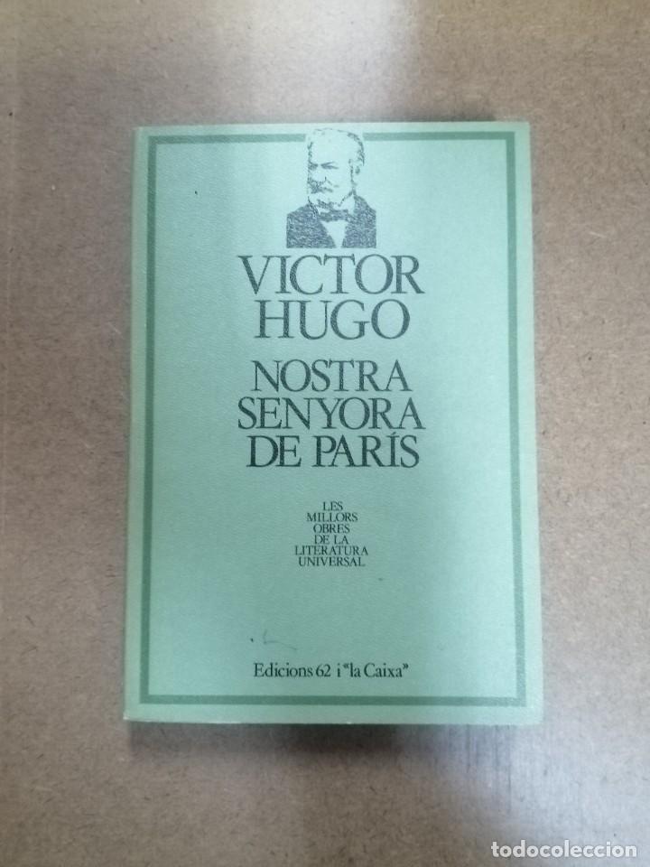 Libros: NOSTRA SENYORA DE PARIS - VICTOR HUGO - Foto 1