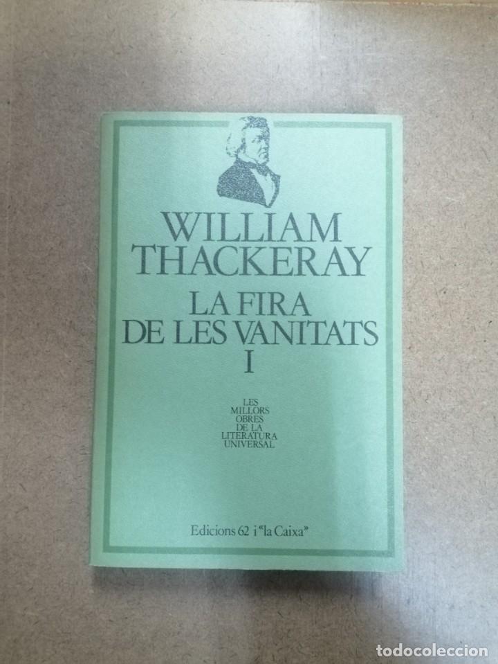 Libros: LA FIRA DE LES VANITATS I - WILLIAM THACKERAY - Foto 1
