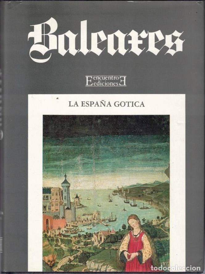 Libros: BALEARES. MALLORCA, MENORCA E IBIZA. - SUREDA PONS, Joan. (Coord.). - Foto 1