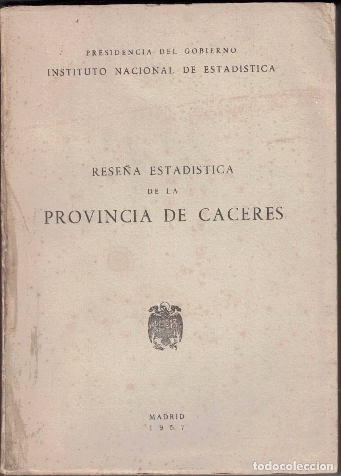 Libros: RESE&Ntilde;A ESTADISTICA DE LA PROVINCIA DE CACERES. - ANONIMO. - Foto 1