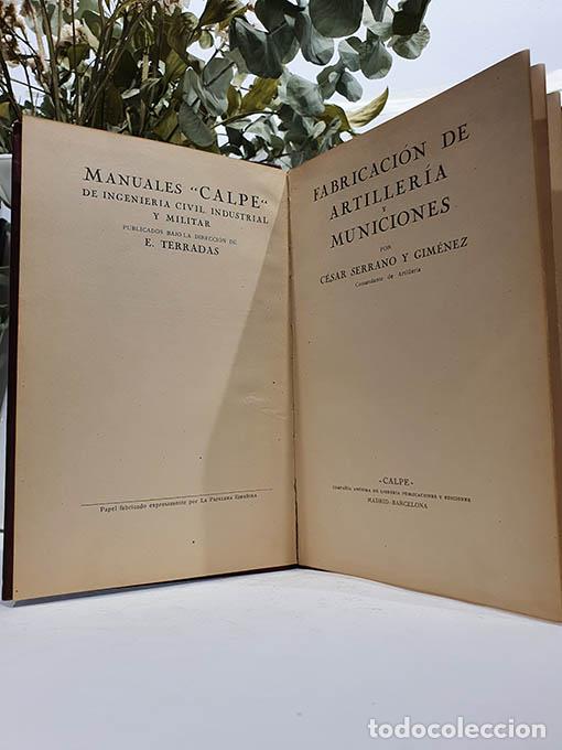 Libros: Fabricaci&oacute;n de artiller&iacute;a y municiones. - SERRANO Y GIMENEZ, C&eacute;sar - Foto 2