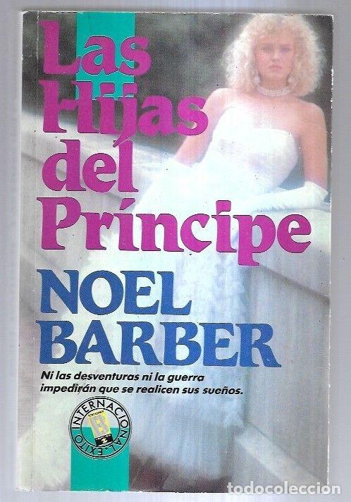 Libros: HIJAS DEL PRINCIPE - LAS - BARBER, NOEL - Foto 3