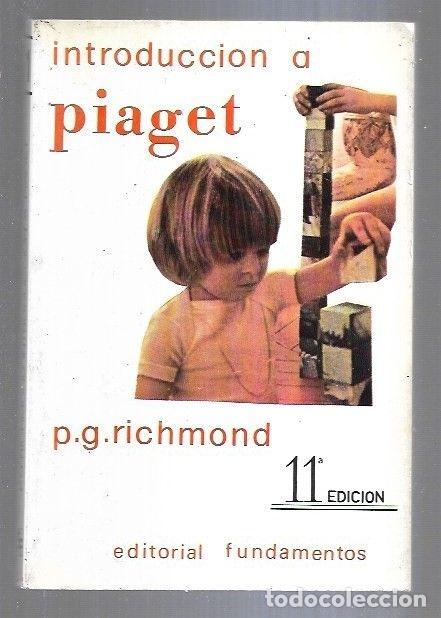 Libros: INTRODUCCION A PIAGET - P. G. RICHMOND - Foto 2