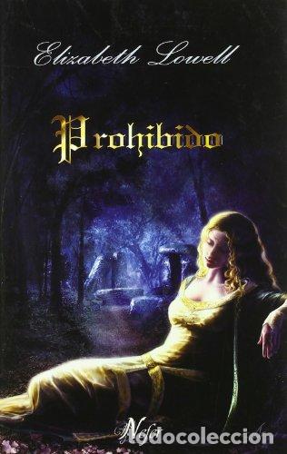Libros: PROHIBIDO - Lowell,Elizabeth - Foto 1
