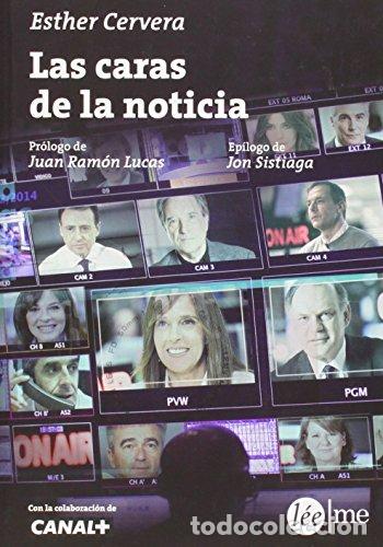 Libros: LAS CARAS DE LA NOTICIA - Cervera,Esther