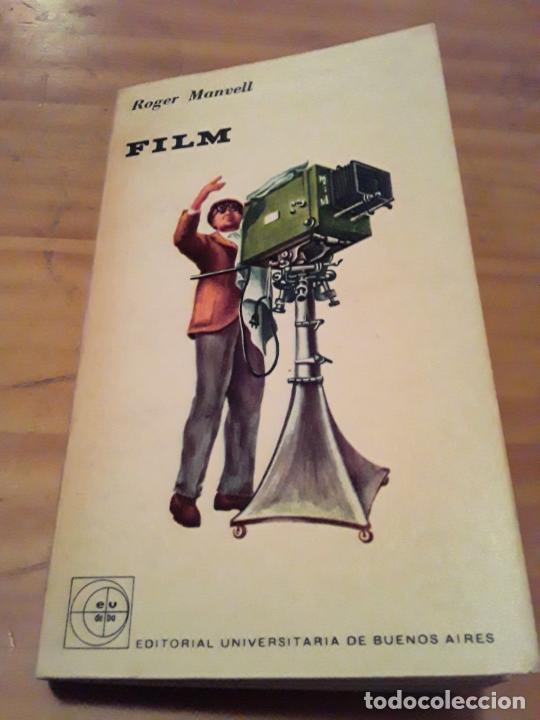 books: FILM.ROGER MANVELL.EDIT.UNIVERSITARIA DE BUENOS AIRES.1950.407 PAG.