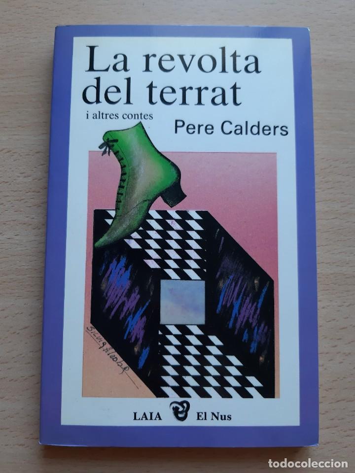 Libros: LA REVOLTA DEL TERRAT. PERE CLADERS. EDITORIAL LAIA - Foto 1