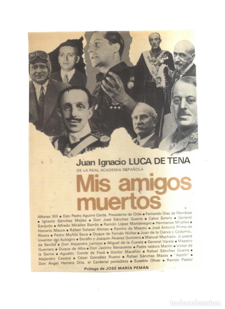 Libros: MIS AMIGOS MUERTOS - JUAN IGNACIO LUCAS DE TENA - Foto 1