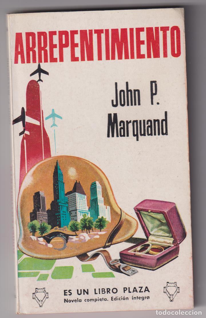 Libros: John P. Marquand. Arrepentimiento. Plaza 1958. SIN USAR - Foto 1