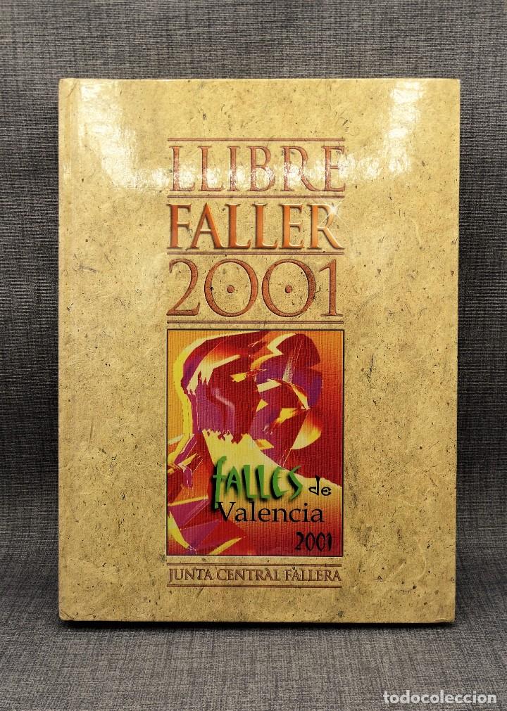 Libros: Llibre Faller / libro fallero - Falles de Valencia 2001 - Foto 1