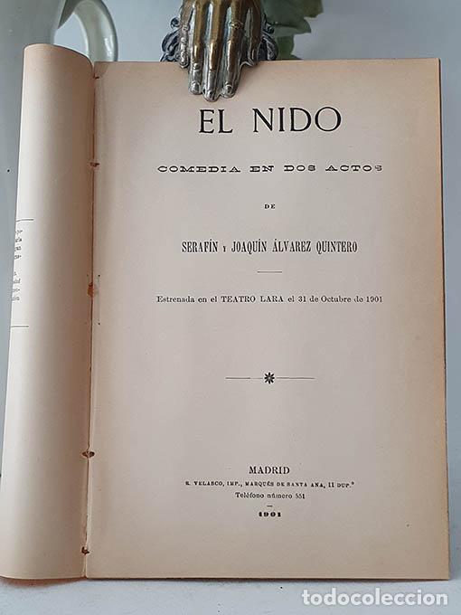 Libros: El nido. Comedia en dos actos. - &Aacute;LVAREZ QUINTERO, Joaqu&iacute;n y Seraf&iacute;n. - Foto 1