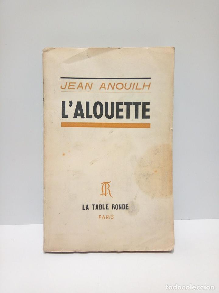 Libros: ANOUILH, Jean - LAlouette - Foto 1