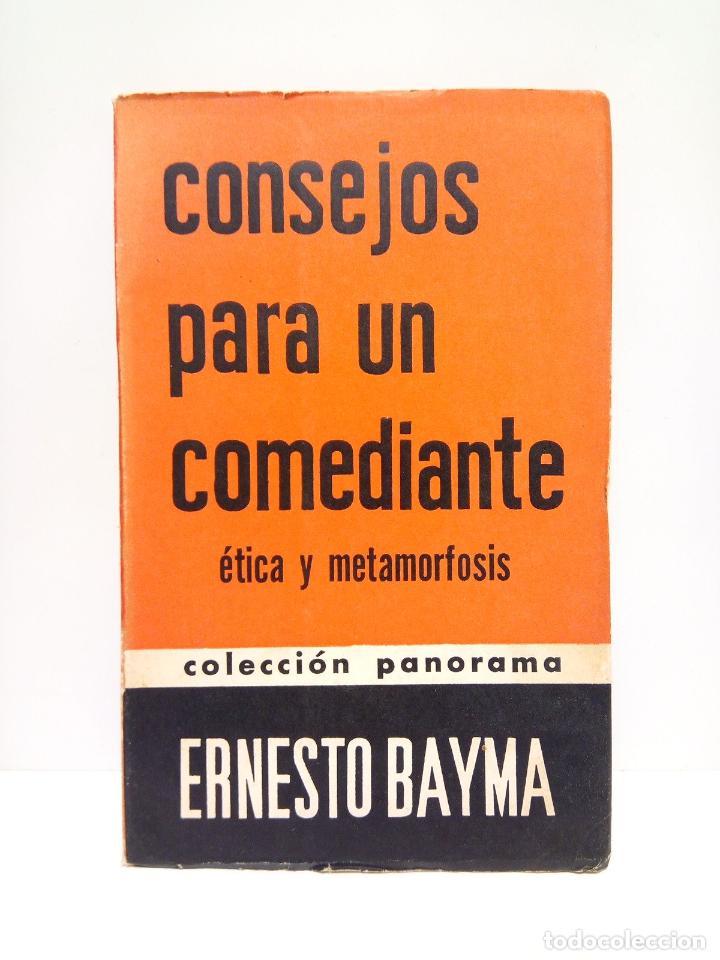 Livres: BAYMA, Ernesto - Consejos para un comediante: Etica y metamorfosis