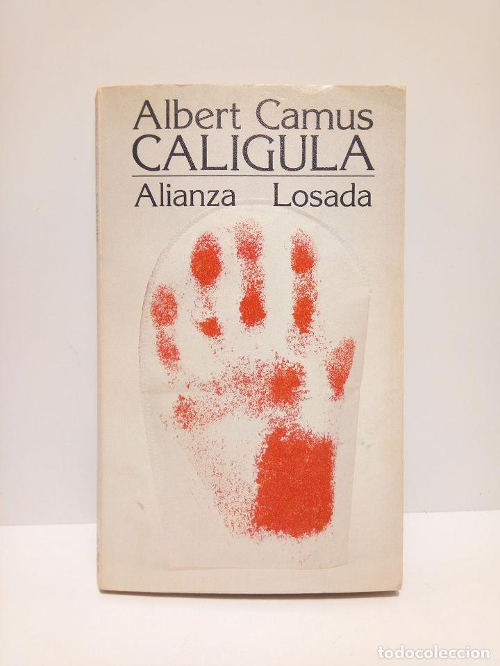 Libros: CAMUS, Albert - Cal&iacute;gula. (Pieza en cuatro actos) - Foto 1