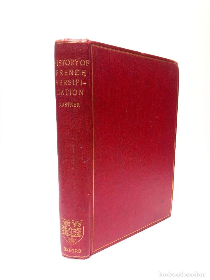 KASTNER, L. E. - A History of French Versification
