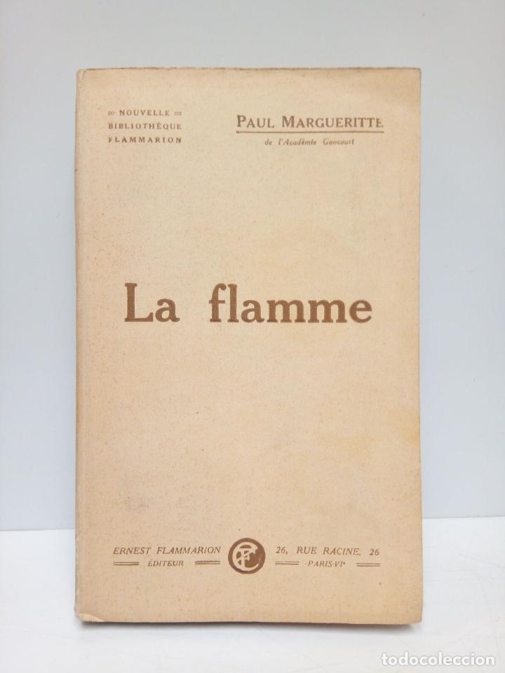 Libros: MARGUERITTE, Paul - La flamme (roman) - Foto 1