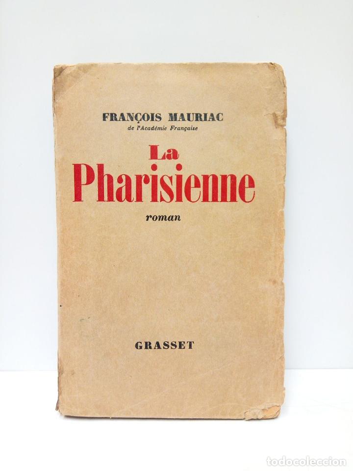 Libros: MAURIAC, Fran&ccedil;ois - La Pharisienne. (Roman) - Foto 1