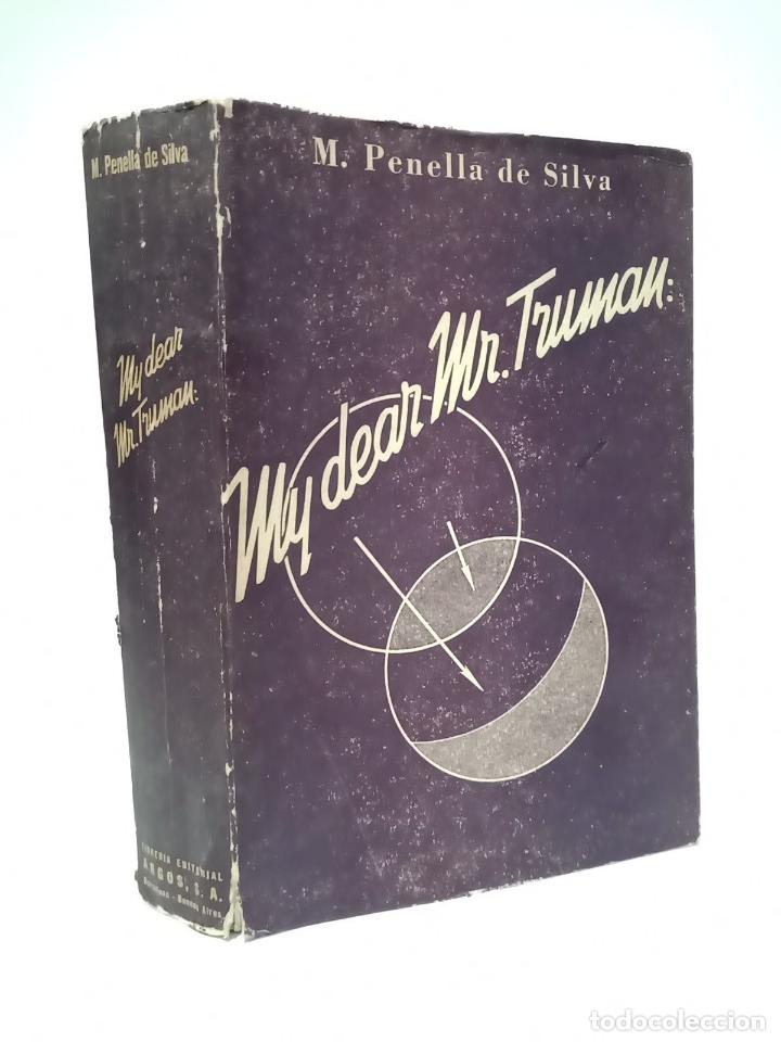 Libros: PENELLA DE SILVA, M. - My Dear Mister Truman - Foto 1
