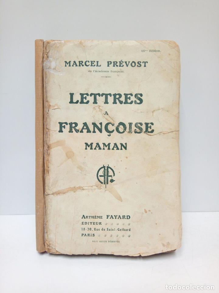 Libros: PR&Eacute;VOST, Marcel - Lettres a Fran&ccedil;oise Maman - Foto 3