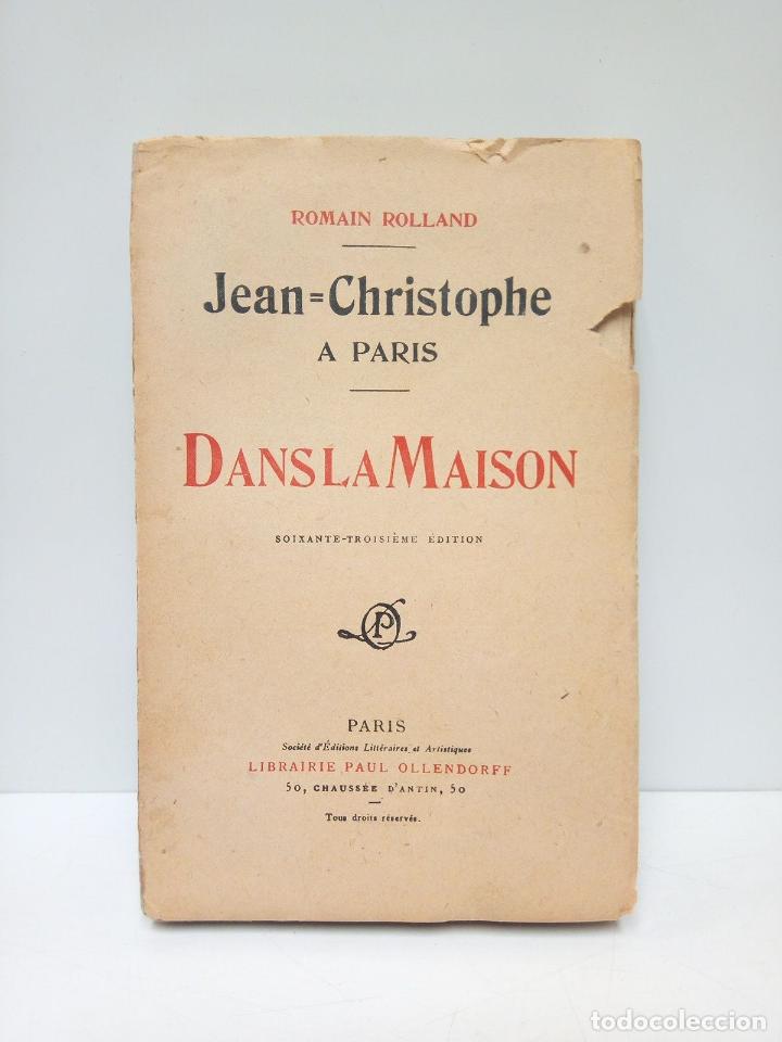 Libros: ROLLAND, Romain - Jean-Christophe &agrave; Paris. III: DANS LA MAISON - Foto 1