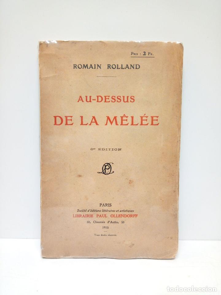 Libros: ROLLAND, Romain - Au-dessus de la M&ecirc;l&eacute;e - Foto 1
