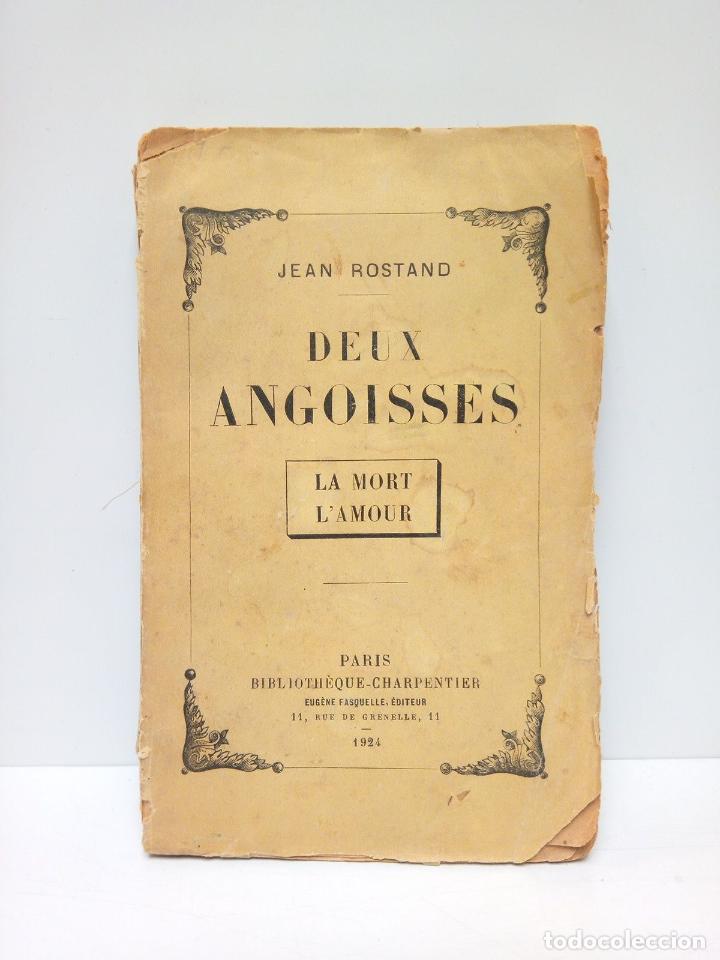 Libros: ROSTAND, Jean - Deux angoisses: La moert, lamour - Foto 1