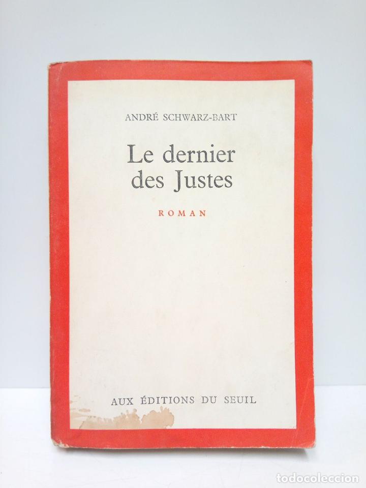Libros: SCHWARZ-BART, Andr&eacute; - Le dernier des justes (Roman) - Foto 1