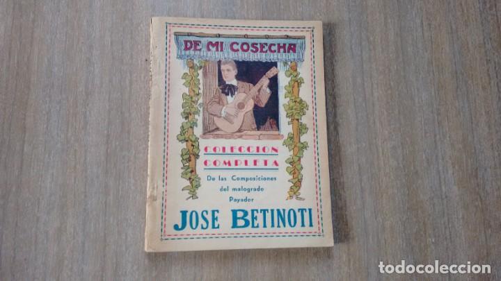 Libros: JOSE BETINOTI - DE MI COSECHA - Foto 1