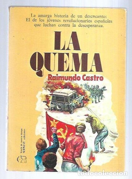 Libros: QUEMA - LA - CASTRO, RAIMUNDO - Foto 2