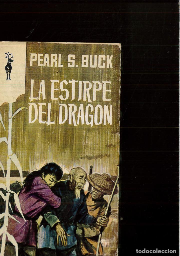 Libros: LA ESTIRPE DEL DRAG&Oacute;N - PEARL S.BUCK - Foto 1